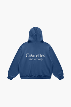 Cigarettes And Sex Only Hoodie