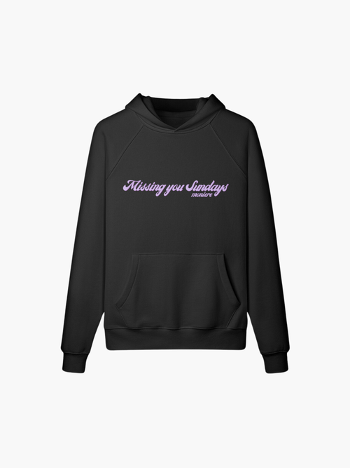 Missing You Sundays Hoodie