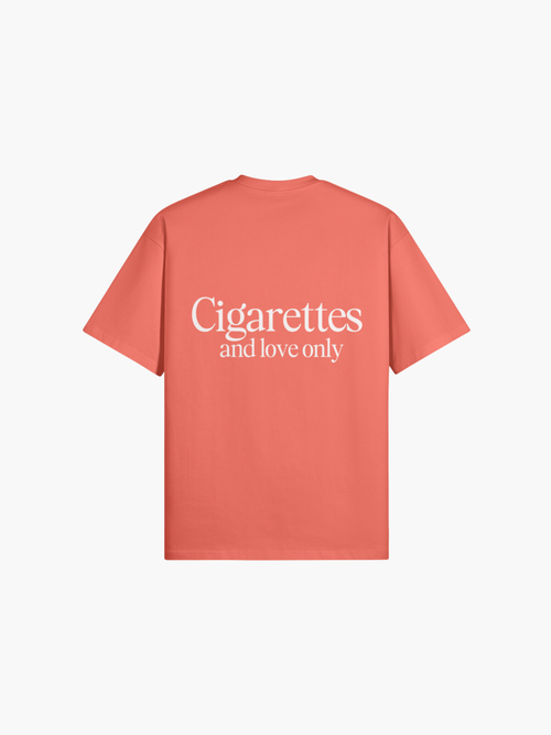 Cigarettes And Love Only T-Shirt