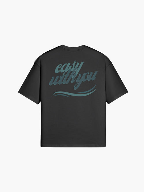 Easy With You T-Shirt - moniere