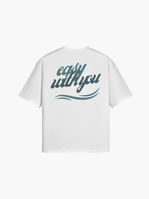 Easy With You T-Shirt - moniere