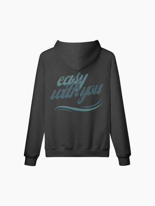 Easy With You Hoodie - moniere