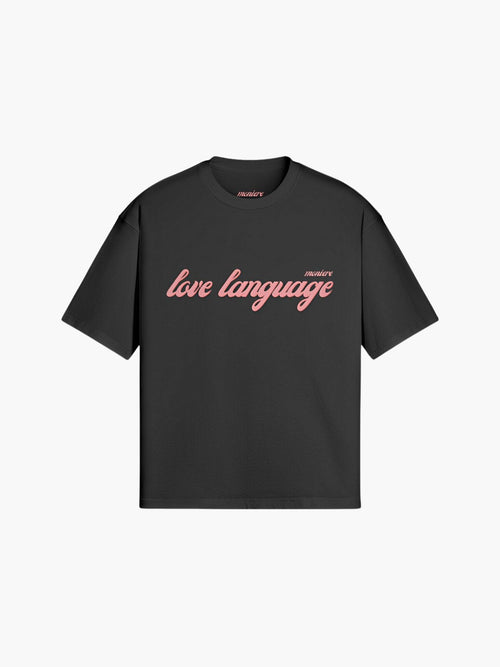 Love Language T-Shirt - moniere